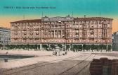 Triest, Hotel Savoia - Italien - alte historische Fotos Ansichten Bilder Aufnahmen Ansichtskarten 