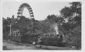 Prater, Riesenrad, Liliputbahn  - Wien,Leopoldstadt - alte historische Fotos Ansichten Bilder Aufnahmen Ansichtskarten 