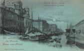 Triest Canal Grande - Mondscheinkarte - Friaul Julisch Venetien - alte historische Fotos Ansichten Bilder Aufnahmen Ansichtskarten 