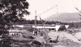 Maria Gail, Bau der neuen Gailbrücke - Villach - alte historische Fotos Ansichten Bilder Aufnahmen Ansichtskarten 