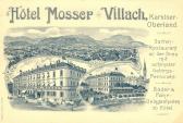 Hotel Mosser - Villach - alte historische Fotos Ansichten Bilder Aufnahmen Ansichtskarten 