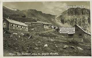 Lager am Hochtor - Fleiß - alte historische Fotos Ansichten Bilder Aufnahmen Ansichtskarten 