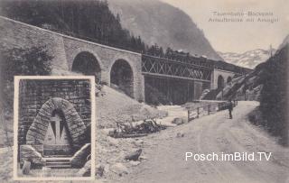 Tauernbahn Nordrampe, Anlaufbrücke Böckstein - Bad Gastein - alte historische Fotos Ansichten Bilder Aufnahmen Ansichtskarten 