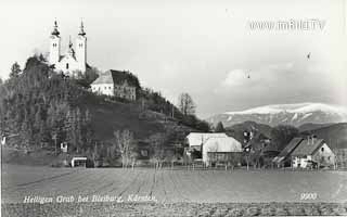 Heiligen Grab bei Bleiburg - Völkermarkt - alte historische Fotos Ansichten Bilder Aufnahmen Ansichtskarten 