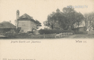 Brigitta Kapelle und Jägerhaus - Wien - alte historische Fotos Ansichten Bilder Aufnahmen Ansichtskarten 