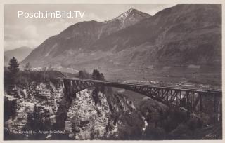 Tauernbahn Nordrampe, Angerbrücke Km. 25,132 - Bad Hofgastein - alte historische Fotos Ansichten Bilder Aufnahmen Ansichtskarten 