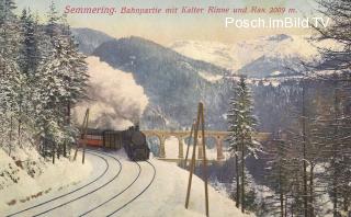 Semmeringbahn, Kalte Rinne und Blick auf Rax - Niederösterreich - alte historische Fotos Ansichten Bilder Aufnahmen Ansichtskarten 