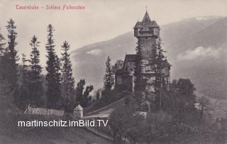 Schloss Falkenstein - Obervellach - alte historische Fotos Ansichten Bilder Aufnahmen Ansichtskarten 