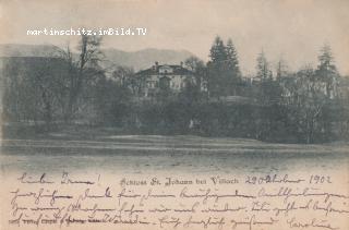 Schloss St. Johann bei Villach - Untere Fellach - alte historische Fotos Ansichten Bilder Aufnahmen Ansichtskarten 