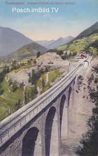 Tauernbahn, Rottauer Viadukt mit Station Kolbnitz - Reißeck - alte historische Fotos Ansichten Bilder Aufnahmen Ansichtskarten 