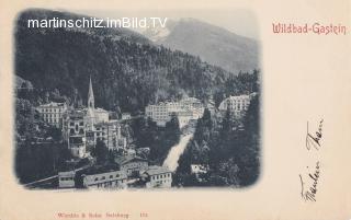 Wildbad Gastein - Salzburg - alte historische Fotos Ansichten Bilder Aufnahmen Ansichtskarten 