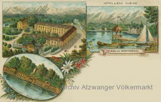 Velden am Wörthersee, Hotel & Bad Ulbing - Kärnten - alte historische Fotos Ansichten Bilder Aufnahmen Ansichtskarten 