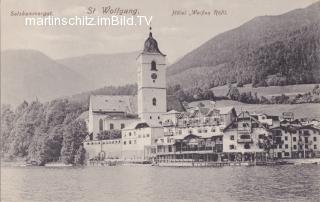 St. Wolfgang, Hotel Weißes Rößl - Oberösterreich - alte historische Fotos Ansichten Bilder Aufnahmen Ansichtskarten 
