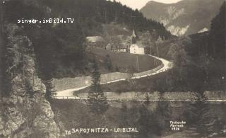 Loibltal Sapotnitza - Klagenfurt Land - alte historische Fotos Ansichten Bilder Aufnahmen Ansichtskarten 
