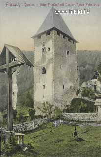 Friesach - Friedhof - Ruine Petersberg - Friesach - alte historische Fotos Ansichten Bilder Aufnahmen Ansichtskarten 