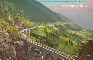 Tauernbahn Südrampe, Dösenbach Viadukt - Oesterreich - alte historische Fotos Ansichten Bilder Aufnahmen Ansichtskarten 