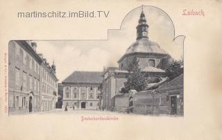 Laibach, Deutschordenskirche  - Zentralslowenien (Osrednjeslovenska) - alte historische Fotos Ansichten Bilder Aufnahmen Ansichtskarten 