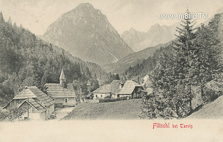 Flitschl bei Tarvis - Italien - alte historische Fotos Ansichten Bilder Aufnahmen Ansichtskarten 