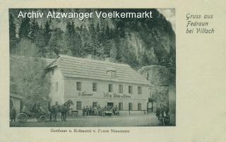 Federaun, Gasthaus und Krämerei von Franz Nessman - Oberfederaun - alte historische Fotos Ansichten Bilder Aufnahmen Ansichtskarten 