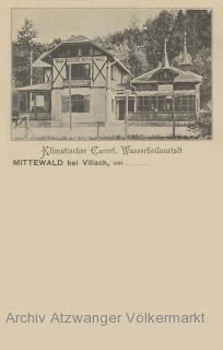 Mittewald bei Villach, Klimatischer Curort  - Europa - alte historische Fotos Ansichten Bilder Aufnahmen Ansichtskarten 