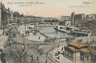 Franz Josef Kai mit Hotel Metropole - Wien - alte historische Fotos Ansichten Bilder Aufnahmen Ansichtskarten 