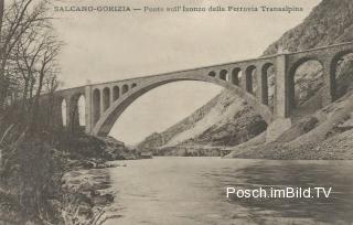 Wocheinerbahn - Solcanobrücke - Gorica-Gebiet (Goriška) - alte historische Fotos Ansichten Bilder Aufnahmen Ansichtskarten 