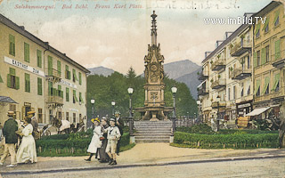 Bad Ischl - Franz Karl Platz - Oberösterreich - alte historische Fotos Ansichten Bilder Aufnahmen Ansichtskarten 