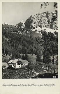 Alpenschutzhaus Koschutta - Zell - alte historische Fotos Ansichten Bilder Aufnahmen Ansichtskarten 