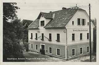 Gasthaus Arneitz Pogöriach - Villach Land - alte historische Fotos Ansichten Bilder Aufnahmen Ansichtskarten 