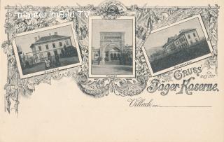 Jägerkaserne - Villach-Innere Stadt - alte historische Fotos Ansichten Bilder Aufnahmen Ansichtskarten 