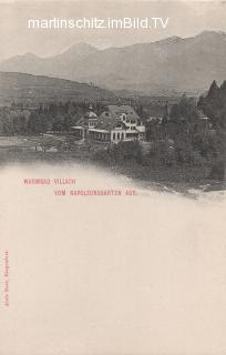 Warmbad vom Napoleonsgarten - Villach - alte historische Fotos Ansichten Bilder Aufnahmen Ansichtskarten 