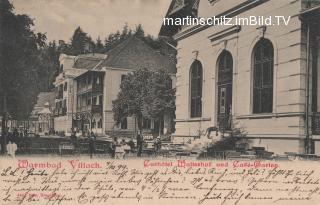 Warmbad, Curhotel Walterhof und Cafe Garten - Villach - alte historische Fotos Ansichten Bilder Aufnahmen Ansichtskarten 