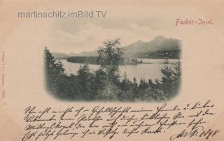 Faakersee Insel  ( gelaufen 1898 ) - Finkenstein am Faaker See - alte historische Fotos Ansichten Bilder Aufnahmen Ansichtskarten 