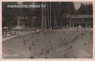 Warmbad Villach - Freibad - Villach - alte historische Fotos Ansichten Bilder Aufnahmen Ansichtskarten 