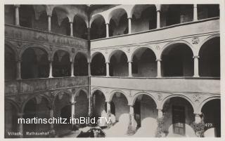 Altes Rathaus - Rathaushof - Villach - alte historische Fotos Ansichten Bilder Aufnahmen Ansichtskarten 