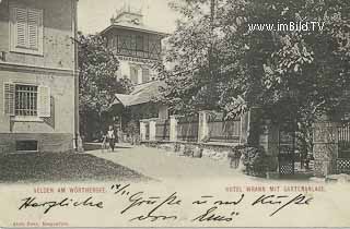 Hotel Wrann mit Gartenanlage - Velden am Wörther See - alte historische Fotos Ansichten Bilder Aufnahmen Ansichtskarten 
