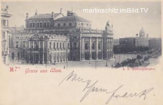 Wien, K.K. Hofburgtheater  - Wien - alte historische Fotos Ansichten Bilder Aufnahmen Ansichtskarten 