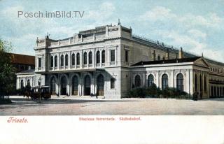 Triest Südbahnhof - Triest - alte historische Fotos Ansichten Bilder Aufnahmen Ansichtskarten 