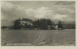 Maria Loretto - Klagenfurt am Wörthersee - alte historische Fotos Ansichten Bilder Aufnahmen Ansichtskarten 