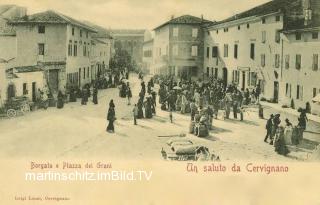 Cervignano, Borgata e Piazza dei Grani - Friaul Julisch Venetien - alte historische Fotos Ansichten Bilder Aufnahmen Ansichtskarten 