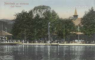 Pörtschach - Cafe Werzer - Pörtschach am Wörther See - alte historische Fotos Ansichten Bilder Aufnahmen Ansichtskarten 