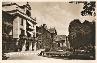 Warmbad - Walterhof - Villach - alte historische Fotos Ansichten Bilder Aufnahmen Ansichtskarten 