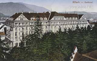 Villach Parkhotel - Villach - alte historische Fotos Ansichten Bilder Aufnahmen Ansichtskarten 