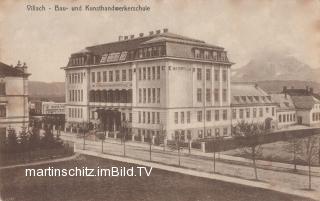 Bau und Kunsthandwerkerschule - Villach-Innere Stadt - alte historische Fotos Ansichten Bilder Aufnahmen Ansichtskarten 