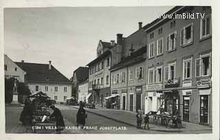 Kaiser Josef Platz - Villach - alte historische Fotos Ansichten Bilder Aufnahmen Ansichtskarten 