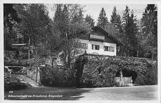 Schweizerhaus am Kreuzbergl - Klagenfurt am Wörthersee - alte historische Fotos Ansichten Bilder Aufnahmen Ansichtskarten 