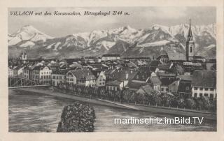 Villach mit Mittagskogel und Karawanken - Villach-Innere Stadt - alte historische Fotos Ansichten Bilder Aufnahmen Ansichtskarten 