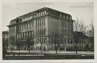 Bau und Kunsthandwerkschule - Villach-Innere Stadt - alte historische Fotos Ansichten Bilder Aufnahmen Ansichtskarten 