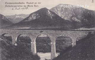 Karawankenbahn, Viadukt an der Hollenburgerlehne  - Kärnten - alte historische Fotos Ansichten Bilder Aufnahmen Ansichtskarten 