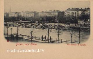Fischmarkt - Schanzlmarkt - Wien,Leopoldstadt - alte historische Fotos Ansichten Bilder Aufnahmen Ansichtskarten 